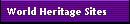 World Heritage Sites